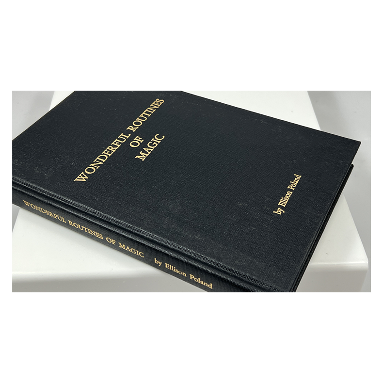 Wonderful Routines of Magic by Ellison Poland