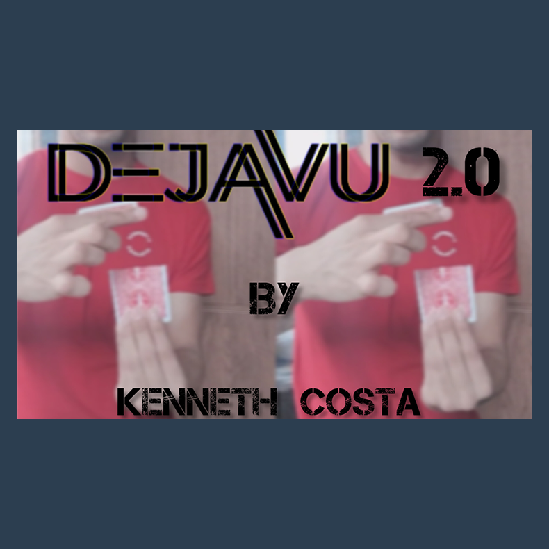 Dejavu 2.0 By Kenneth Costa video DOWNLOAD
