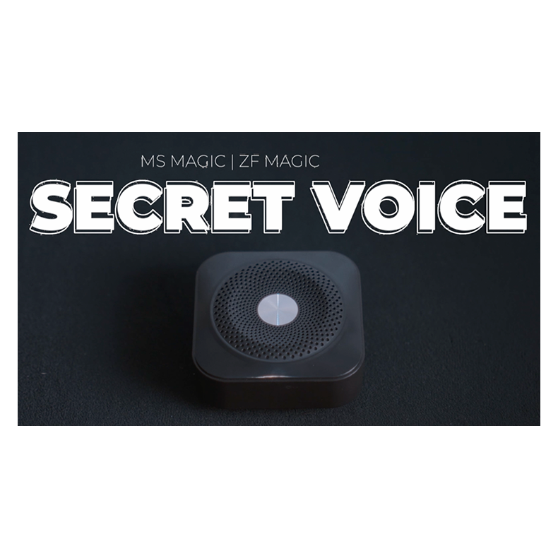 Secret Voice by ZF Magic, Bond Lee &amp; MS Magic