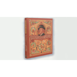 Sleightly Absurd by Charlie Frye 