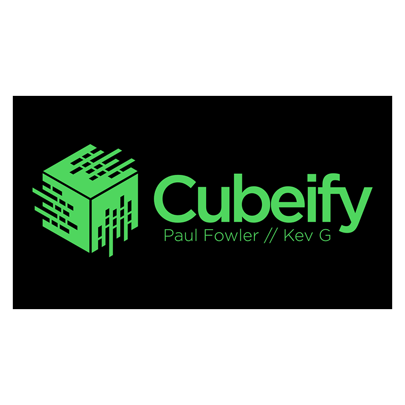 Cubeify by Paul Fowler and Kev G.