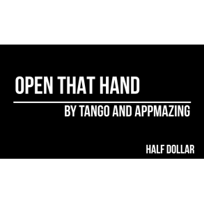 Open That Hand (Half Dollar) by Appmazing and Tango Magic