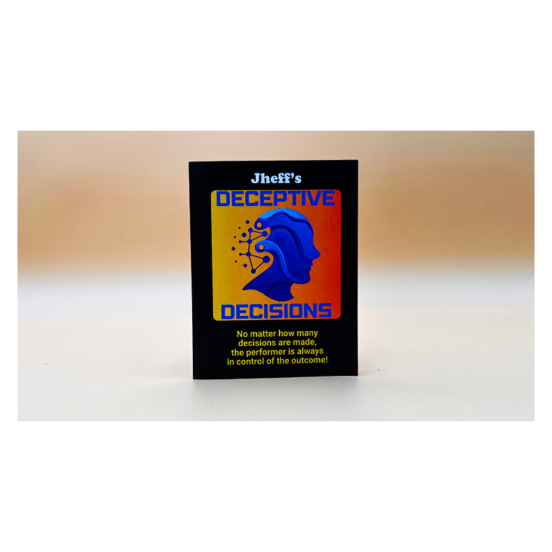 Deceptive Decisions by Jheff