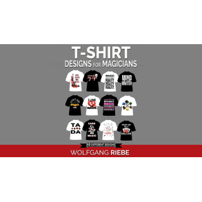T Shirt Designs for Magicians by Wolfgang Riebe eBook - DOWNLOAD