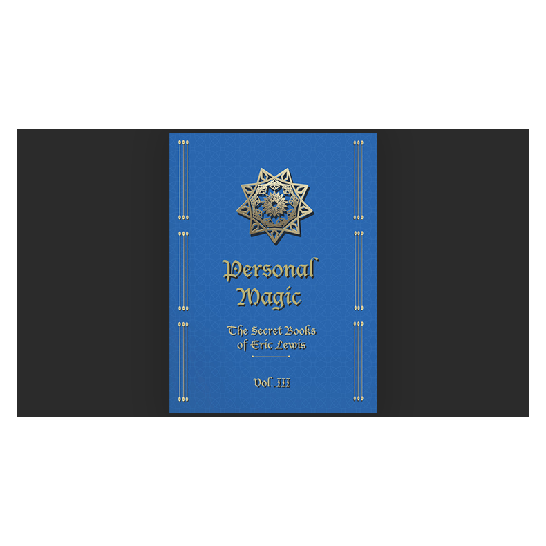 Personal Magic, The Secret Books of Eric Lewis, Vol.3