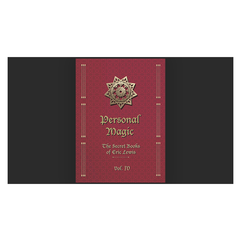 Personal Magic, The Secret Books of Eric Lewis, Vol.4