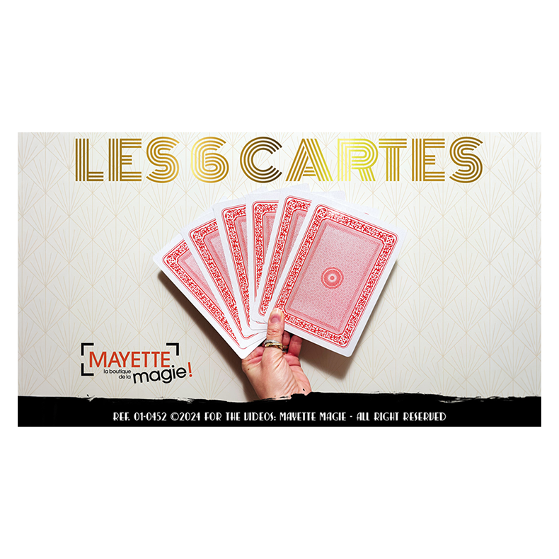 SIXCARDS The 6 Cards by Mayette Magie Moderne