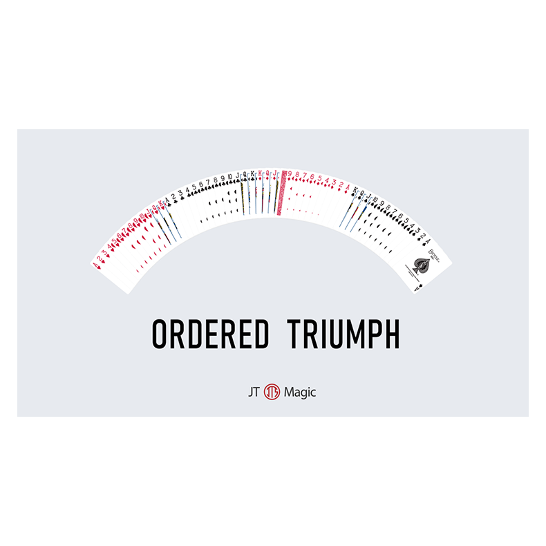 Ordered Triumph by JT Magic