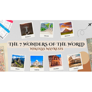 Seven Wonders of the World by Nikolas Mavresis