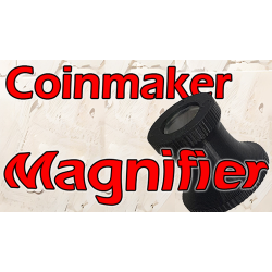 Coinmaker Magnifier by Quique Marduk