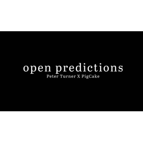 Open Prediction by Peter Turner X Pigcake video DOWNLOAD