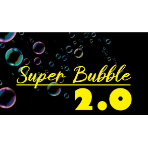 Super Bubble 2.0 by Mago Flash