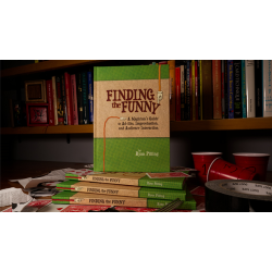Finding The Funny - A Magician's Guide to Improvisation, and Audience