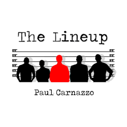 The Lineup by Paul Carnazzo