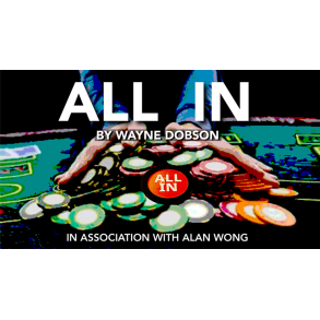 All In by Wayne Dobson in association with Alan Wong