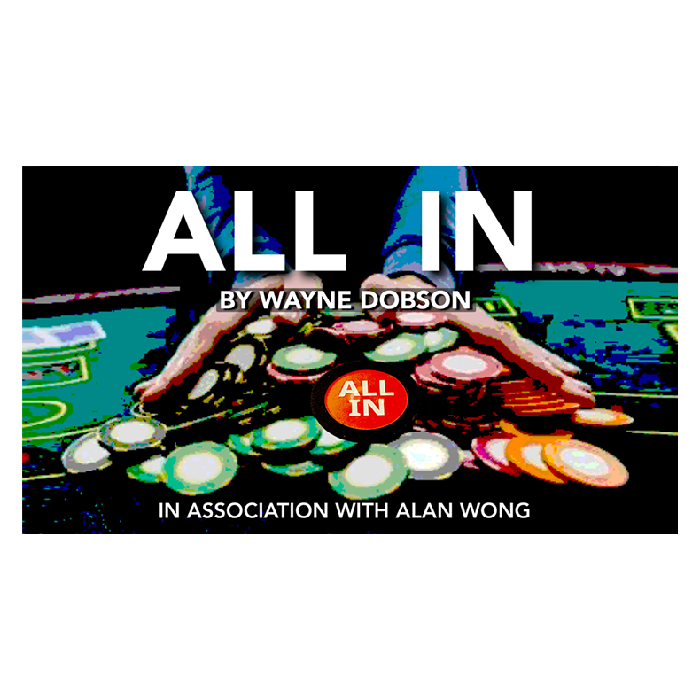All In by Wayne Dobson in association with Alan Wong