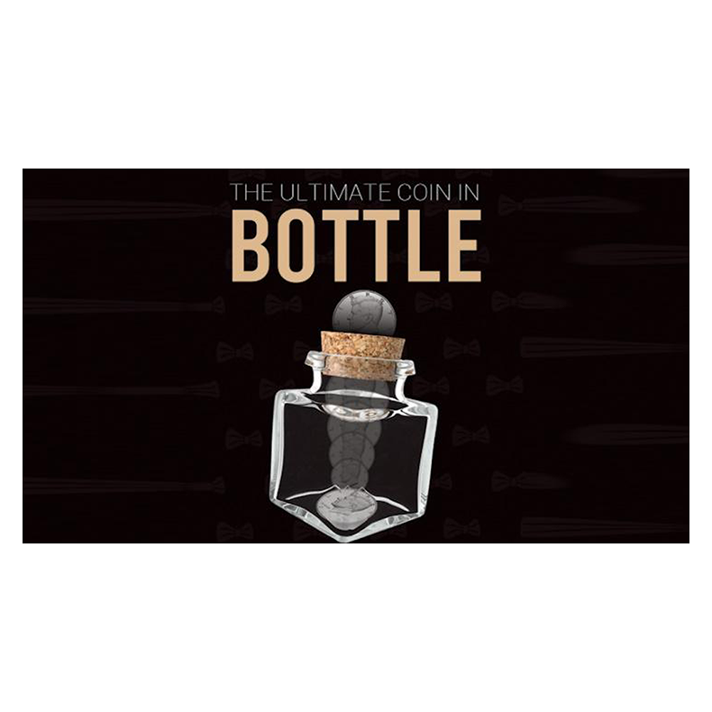 Bottle (Close up" by Gentlemen's Magic &amp; Mickael Chatelain