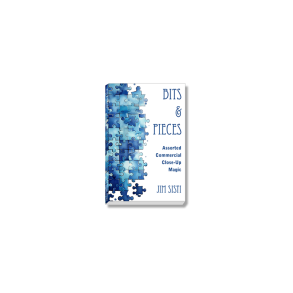 Bits & Pieces: Assorted Commercial Close-Up Magic by Jim Sisti