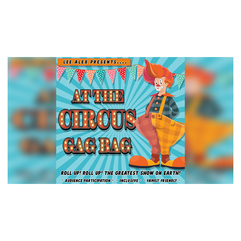 At the Circus Gag Bag by Lee Alex