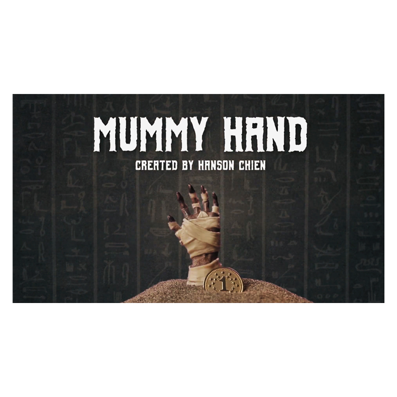 Hanson Chien Presents Mummy Hand by Hanson Chien &amp; Bob Farmer