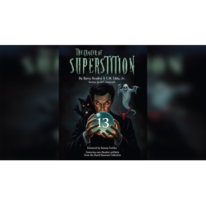 The Cancer of Superstition by Harry Houdini and C.M. Eddy Jr.