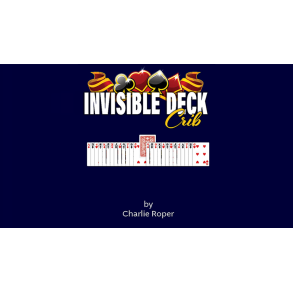 Invisible Deck Crib by Charlie Roper