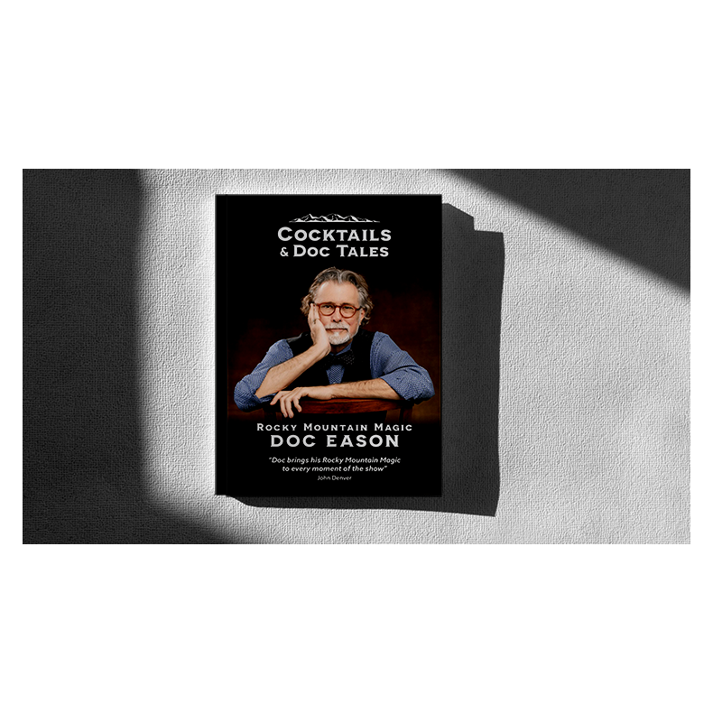 Cocktails and Doc Tales by Doc Eason