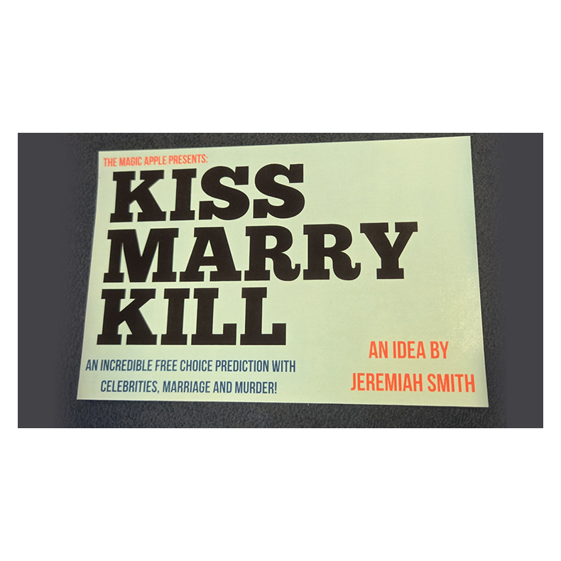 Kiss Marry Kill by Jeremiah Smith