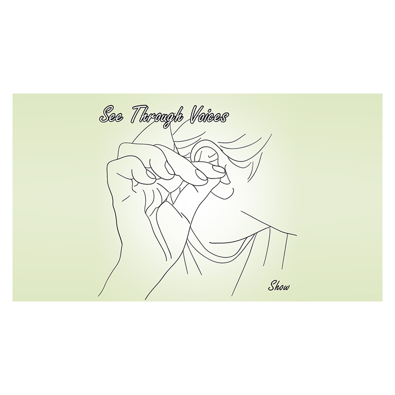 See Through Voices by Show