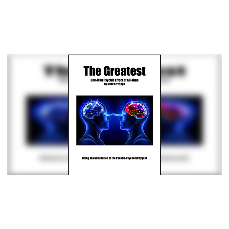 The Greatest One-Man Psychic Effect of All-Time by Mark Strivings