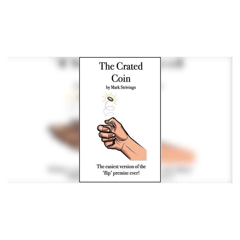 The Crated Coin by Mark Strivings