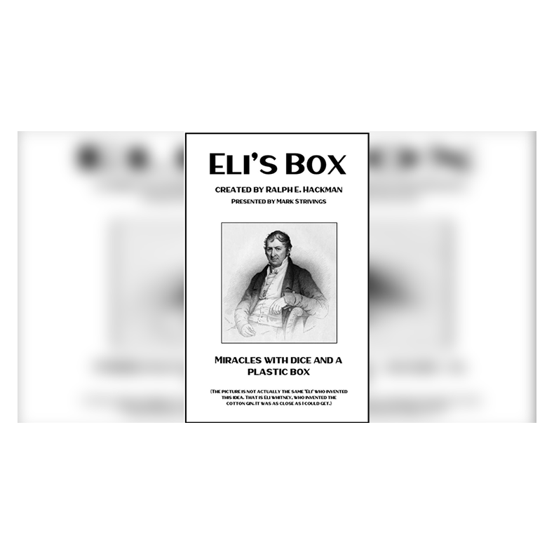 Eli's Box created by Ralph E. Hackman presented by Mark Strivings