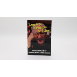 Legacy, Legends, and Lies by Lee Earle