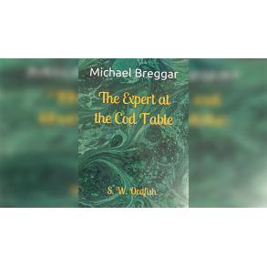 The Expert at the Cod Table by Michael Breggar