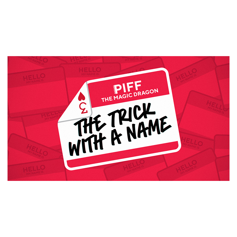 The Trick With A Name by Piff the Magic Dragon