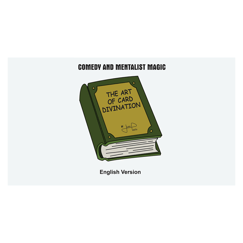 The Art of Card Divination by Juan Pablo (English)