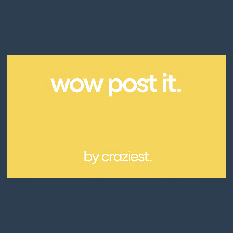 WOW Post-it by Craziest