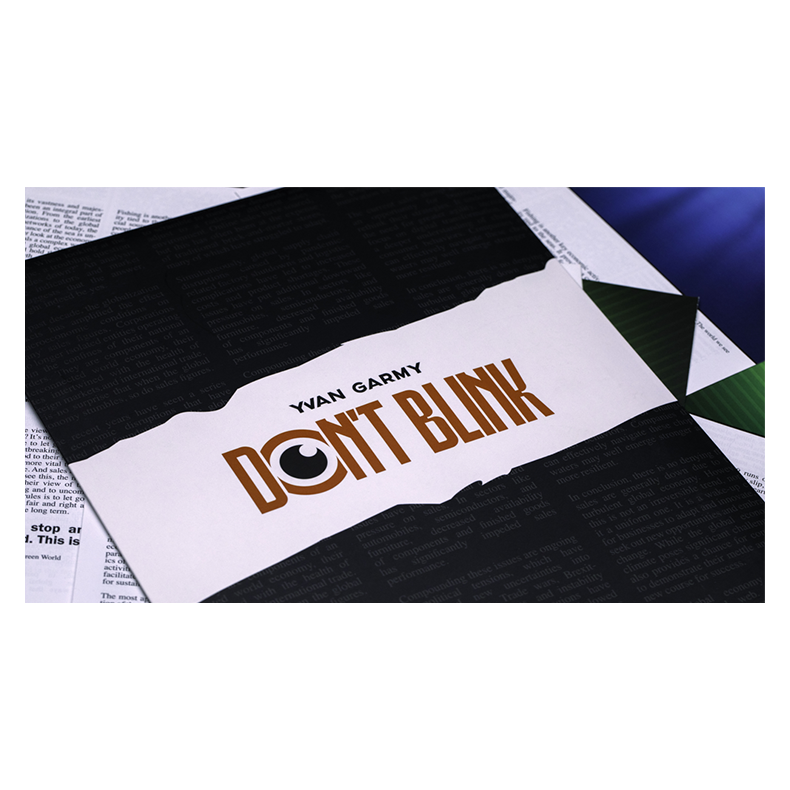 Don't Blink by Yvan Garmy