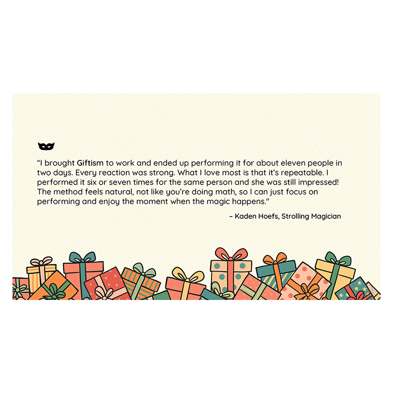 GIFTISM by Deuce Gala Magic.