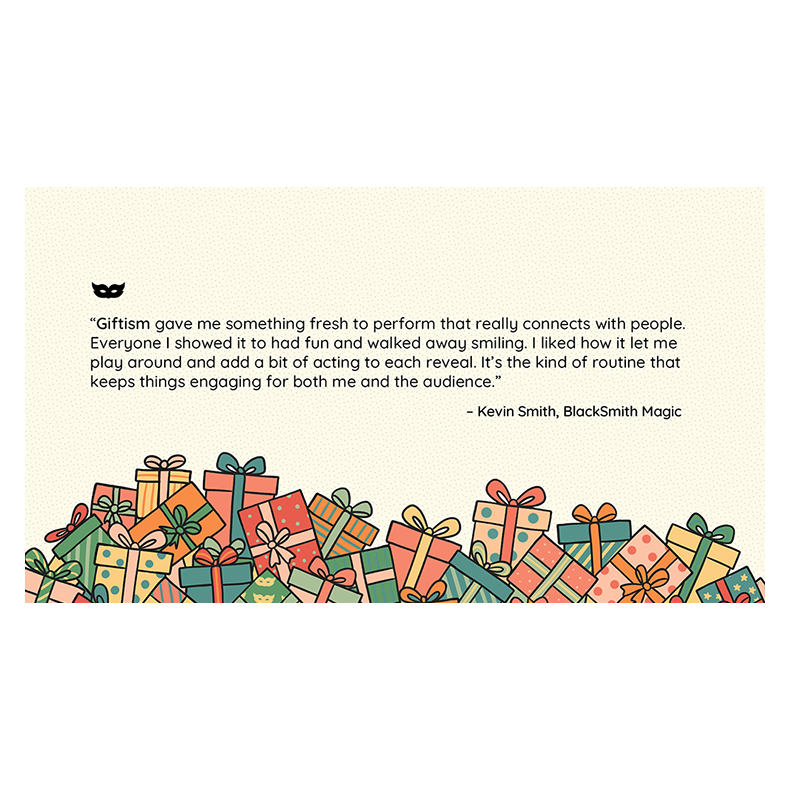 GIFTISM by Deuce Gala Magic.