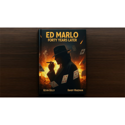 Ed Marlo 40 Years Later by Randy Wakeman and Kevin Kelly