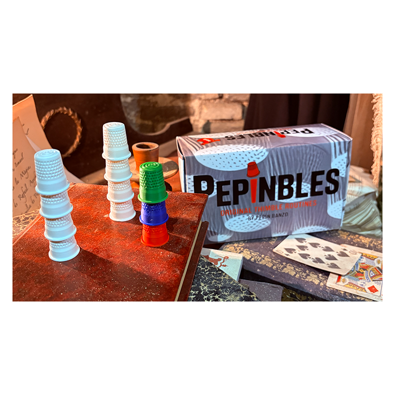PEPINBLES: Original Thimble Routines by Pepin Banzo