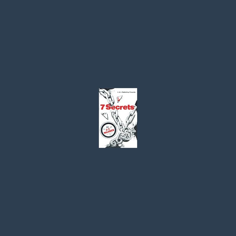 7 Secrets of JC Wagner eBook DOWNLOAD