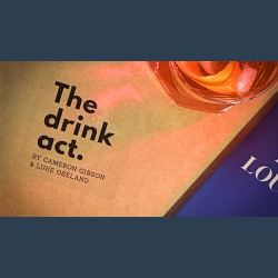The Drink Act by Luke Oseland &amp; Cameron Gibson