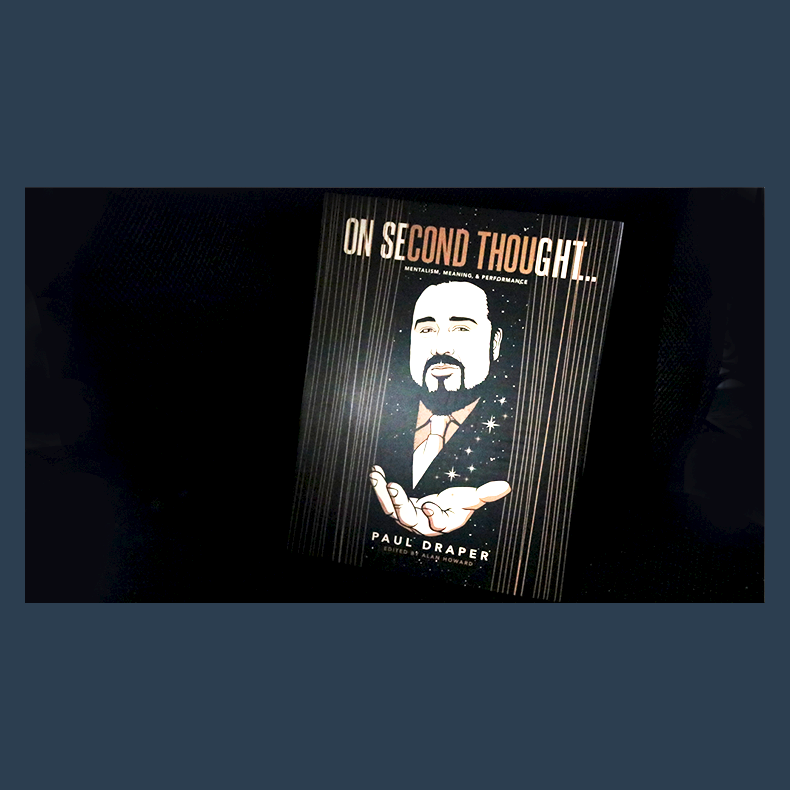 On Second Thought... Mentalism, Meaning, and Performance by Paul Draper