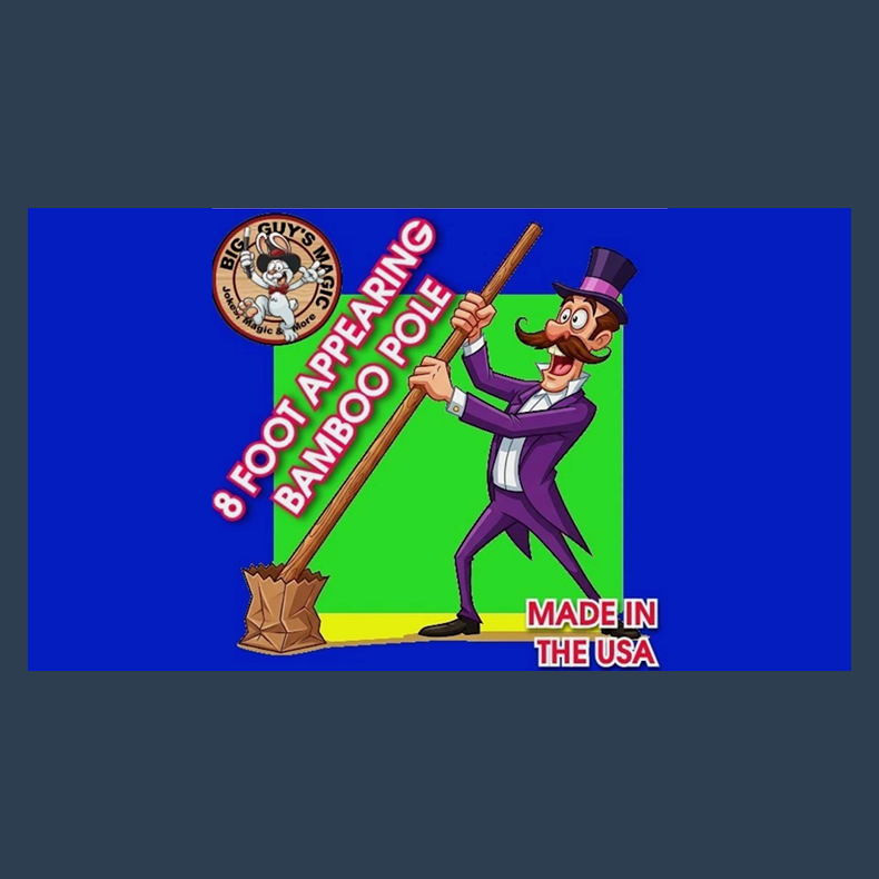 Appearing Bamboo Pole - 8 Feet By Big Guys Magic