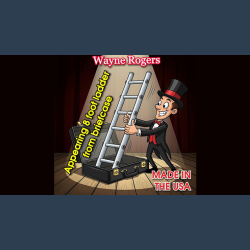 Wayne Rogers Appearing 8 Foot Ladder from Briefcase by Big Guys Magic