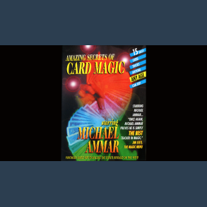 Amazing Secrets of Card Magic by Michael Ammar video DOWNLOAD
