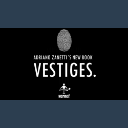 Vestiges by Adriano Zanetti