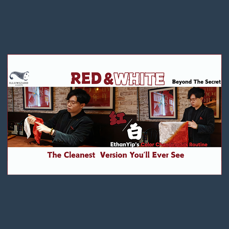 Red &amp; White Beyond the Secret - Ethan Yip's Color Changing Silk Routine